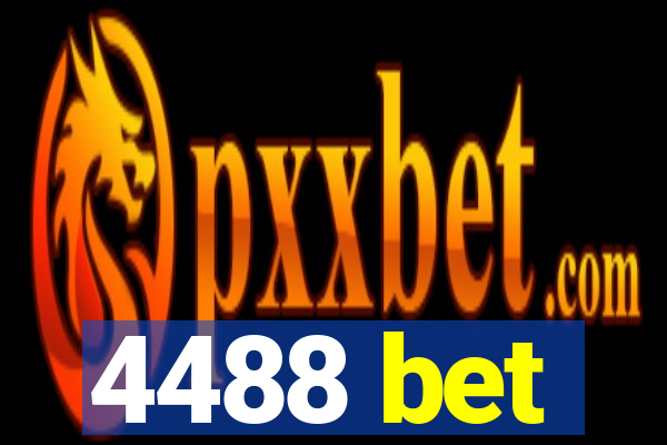 4488 bet